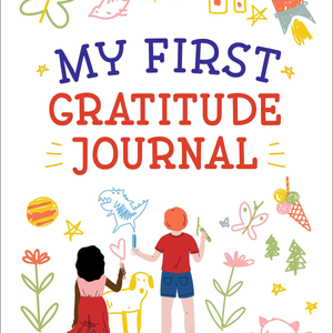 My First Gratitude Journal | Fast & Fun Daily Thanks